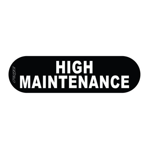 Rogz Personalised Pre-Made Badge High Maintenance Lge