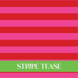 STRIPE TEASE