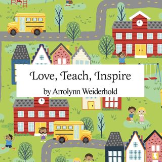 LOVE TEACH INSPIRE - APRIL 2025