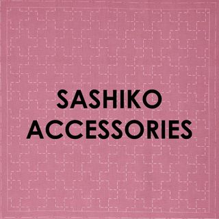 SASHIKO ACCESSORIES