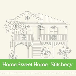 HOME SWEET HOME STITCHERY - AUGUST 2026