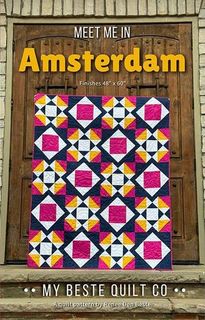 MEET ME IN AMSTERDAM BY MY BESTE QUILT CO