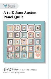 BLUEBIRD PATTERNS A TO Z JANE AUSTEN PANEL QUILT P