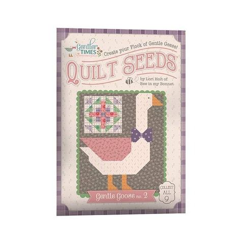 LORI HOLT GENTLER TIMES QUILT SEEDS #2