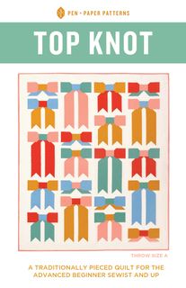 TOP KNOT BY PEN + PAPER PATTERNS