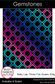 GEMSTONES BY BUSY HANDS QUILTS