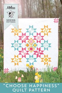 MELISSA MORTENSON CHOOSE HAPPINESS QUILT PATTERN