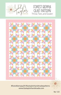 LIZA TAYLOR HANDMADE FOREST BERRY QUILT PATTERN