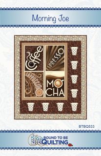BOUND TO BE QUILTING MORNING JOE QUILT PATTERN