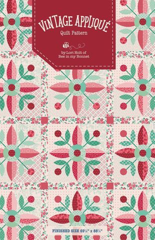 LORI HOLT VINTAGE APPLIQUE QUILT PATTERN
