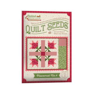 LORI HOLT BAKED WITH LOVE QUILT SEEDS� PATTERN PLA