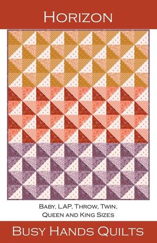 HORIZON BY BUSY HANDS QUILTS