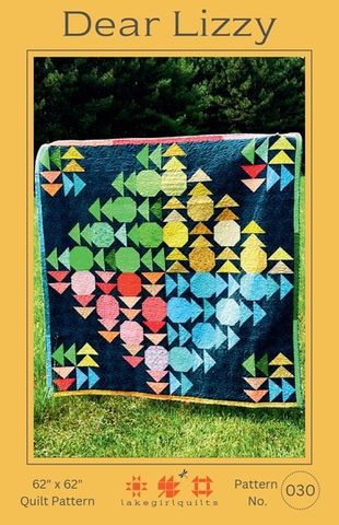 DEAR LIZZY BY LAKE GIRL QUILTS