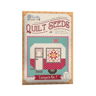 LORI HOLT FAMILY REUNION QUILT SEEDS CAMPER NO. 1
