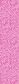 WIDELOADS 108" FUNDAMENTALS PINK