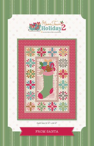 LORI HOLT FROM SANTA QUILT PATTERN