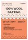 BATTING WOOL 100% 254CM 200GSM 15MT