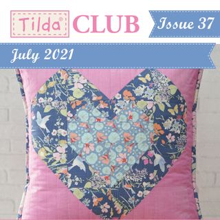 TILDA CLUB ISSUE 37 JULY 21