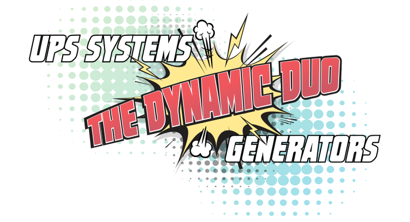 The Dynamic Duo – UPS Systems Generators