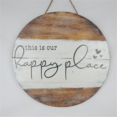 Round Sign "This is our Happy Place" 40cm