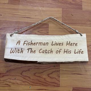 Wooden Natural Sign "Fisherman Lives here" 30cm wide DUE NOV
