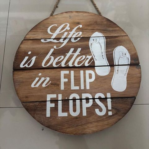 Round Sign "Life is Better in Jandals" 30cm dia DUE NOV