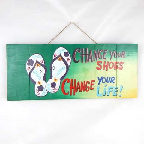 Tropical Jandal Sign (Change your Shoes" 60 x 25cm