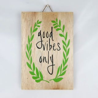 Sign "Good Vibes Only" 20cm x 30cm high