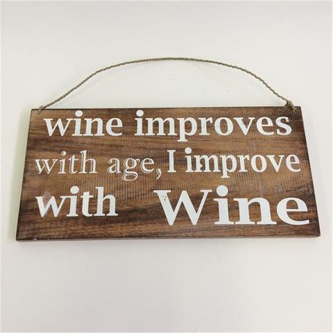 Wall SIgn "Wine Improves" Nat/White 40cm x 20cm