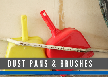 DUST PANS & BRUSHES