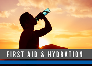 FIRST AID & HYDRATION