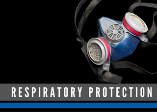 RESPIRATORY PROTECTION