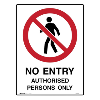 Sign No Entry Auth Person 300x450mm Poly