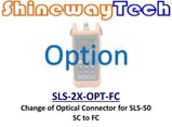 Option SLS-50-OPT-FC, Change SLS-21/SLS-25 Connector To FC