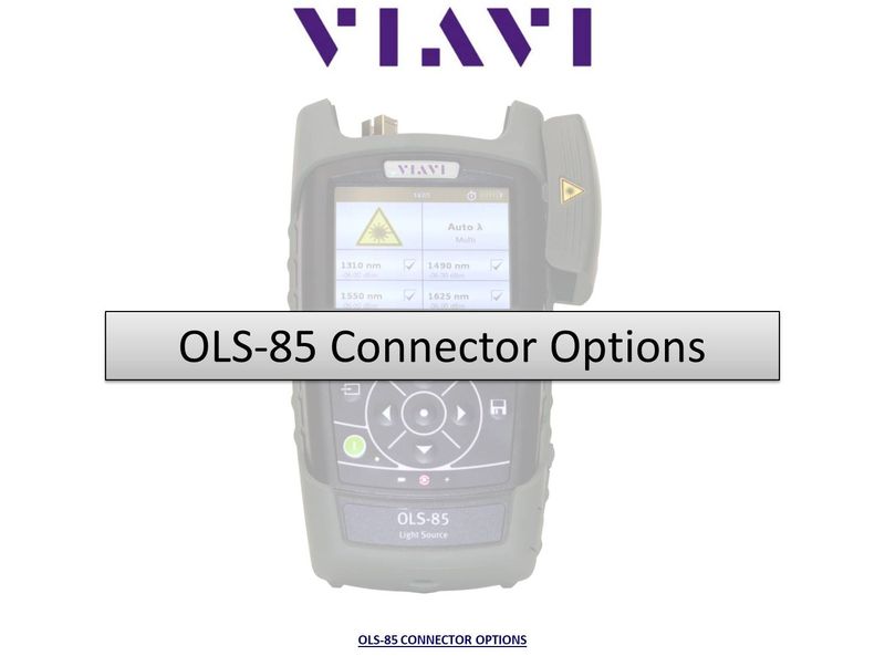 Optical Connector Options for OLS light sources