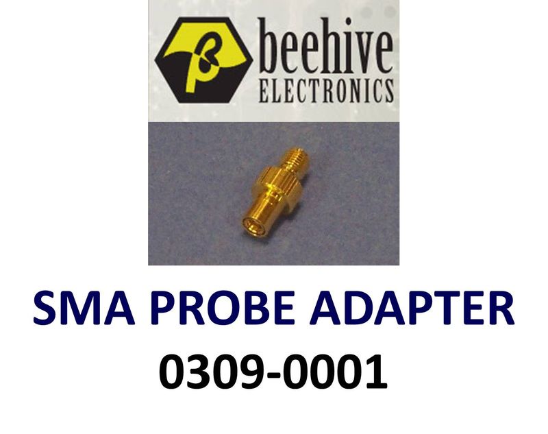 Beehive 0309-0001 SMA probe adapter