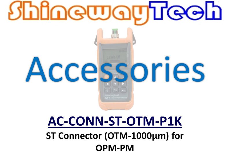 AC-CONN-ST-OTM-P1K, ST Conn'r (OTM-Ø1000um), forOTM PM