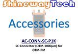 AC-CONN-SC-OTM-P1K, SC Conn'r (OTM-Ø1000um), forOTM PM