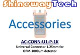 AC-CONN-U1-P-1K, Univ Conn Ø1.25mm, OPM Ø1000um Det'r