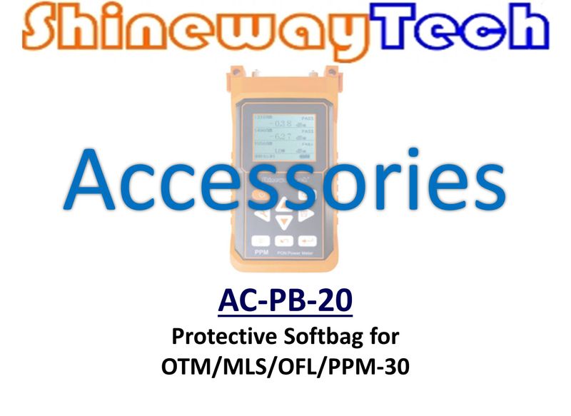 AC-PB-20, Protective Soft Bag, for OTM,MLS,OFL,PPM-30