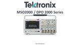 Learn more about the Tektronix MSO2000 / DPO2000 Series Oscilloscope