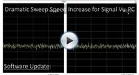 Dramatic_Increase_In_SignalVu-PC_Sweep_Speed video thumb