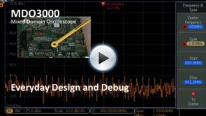 MDO3000 App Demo - Everyday Design & Debug