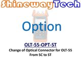 Option, Change  OLT-55 Connector To ST