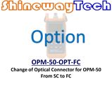 Option, Change  OPM-50 Series Connector To FC