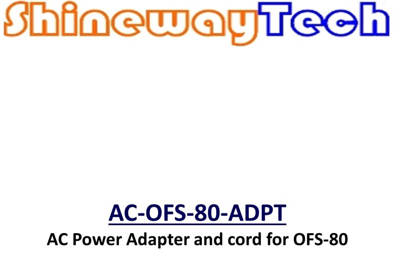 AC-OFS-80-ADPT, AC Adaptor