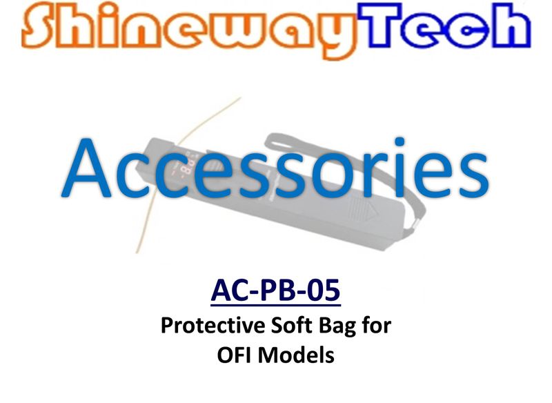 AC-PB-05, Protective Soft  Bag, for OFI