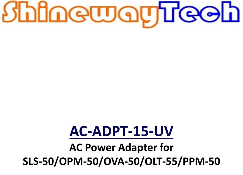Universal AC Adapter, 5vDC for SLS-50, OPM-50, OVA-50, OLT-55, PPM-50