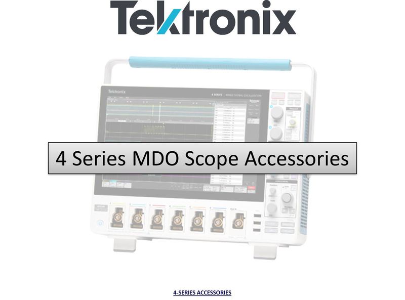 Accessories for 4 Series MSO oscilloscopes