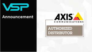 VSP Announcement: Axis Communications Products